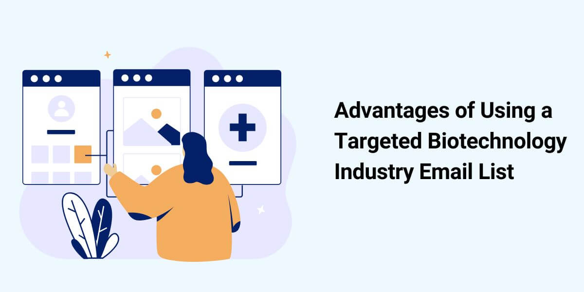 The Importance of a Targeted Biotechnology Industry Email List