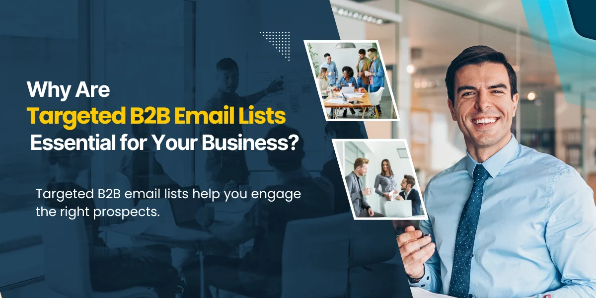 why-choose-targeted-b2b-email-lists